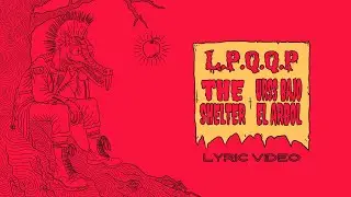 The Shelter ft. URSS Bajo El Árbol - Lo Poco Que Queda de París (Lyric Video Oficial)