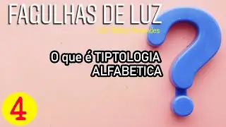 O que &eacute; Tiptologia Alfab&eacute;tica ?