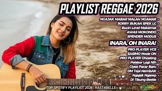 Top Hits Spotify Indonesia 2026🎧 Full Playlist Lagu Viral Cover Reggae SKA Terbaru | RastaBelle