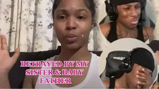 HER SISTER GAVE HER BD HEAD HOURS AFTER SHE GAVE BIRTH TO HIS SON??!!! YOUNG MOO & GABBY!!!