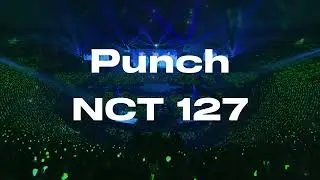 Punch - NCT 127 | Empty Arena | Concert Audio
