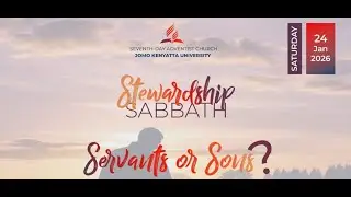 STEWARDSHIP SABBATH|| SERVANTS OR SONS?||PR.MOSES NJOROGE