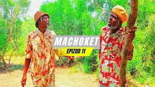 MACHOKET EPIZOD 11
