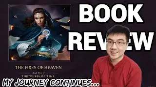 Why I Decided to Continue The Wheel of Time | The Fires of Heaven Book Review (Spoiler-Free)