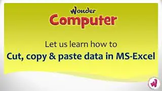 Class 5 | Ch 9 | Copy, Cut and Paste Data in MS Excel