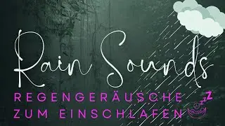 💦 Regengeräusche zum Einschlafen: Beruhigende Naturgeräusche für ruhigen Schlaf & tiefe Entspannung
