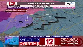 WDEF-TV NEWS 12 WEATHER OVERTIME - THURSDAY JANUARY 22 2026