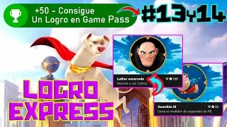 Logro Express | Luthor Encerrado Y Guardi&aacute;n 3 En DC Super Pets | +50 Puntos Rewards | Game Pass