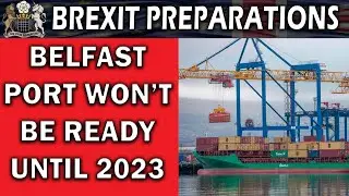 Brexit Problems for Belfast Readiness