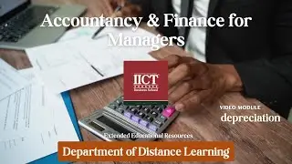 Accountancy & Finance for Managers  : Depreciation Revision