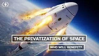 Who Benefits From The Privatization Of Space?