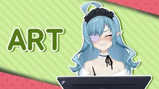 【Art】Draw & Yap | Working on a VTuber Model comm