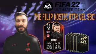 NEW FILIP KOSTIC RTTK UEL SBC! ALSO WE WASTE OUR COINS ON THE TOTW SBC!