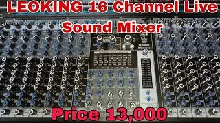 LEOKING 16 Channel Live Sound Mixer unboxing And Review And Price|| best audio Minx Zaman Sound