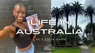I MOVED TO AUSTRALIA | Life of a Black Model Living in Sydney