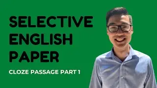 Reading Cloze Passage Analysis PART 1 - NSW Selective Test