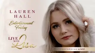 Lauren Hall: Entertainment Friday | Live with Lisa