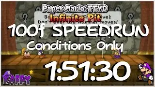 PMTTYD Infinite Pit 100f Speedrun  in 1:51:30 (Conditions Only)