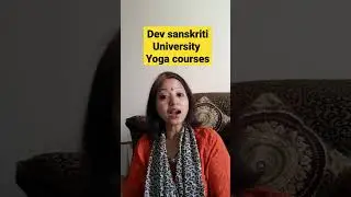 #shortsvideo l Dev Sanskriti Vishwavidyalaya, Uttarakhand l Yoga Courses - MA Yoga, Yogic Sci.PG Dip