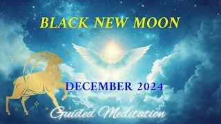 Rare Black Moon in Capricorn (December 2024) Guided Meditation - Meet the Star People from Polaris🌟
