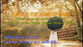 Love Is the Name of the Game Kiều Nga 90s