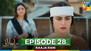 Raaja Rani - Episode 28 [CC] -  7 August 25 [ Hina Afridi & Faysal Qureshi ] - HUM TV