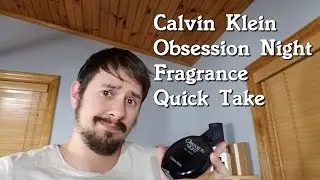 Obsession Night for Men by Calvin Klein Fragrance Quick Take