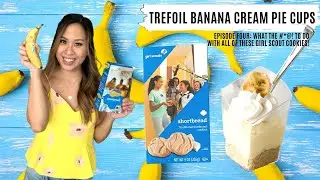 banana cream pie parfait recipe (using girl scout cookies)