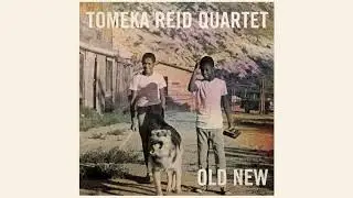 Tomeka Reid Quartet - Old New (Official Audio)