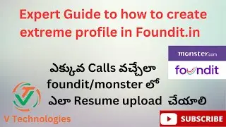 Expert Guide to how to create extreme profile in Foundit/Monster | Indeed | #telugu | #Vtechnologies