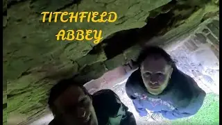 Exploring Titchfield Abbey