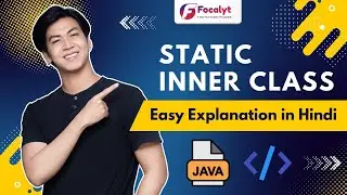 Static Inner Class in Java | Learn Nested Classes in Hindi | Comprehensive Tutorial