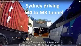 Relaxing real-time driving through Sydney’s M4 WestConnex and the new M8 WestConnex tunnel