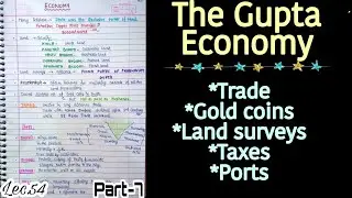 The Gupta Economy || Ancient History || Lec.54 || Handwritten notes || An Aspirant !