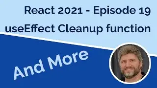 React 2021 useEffect cleanup & Scroll Restoration - Episode 19