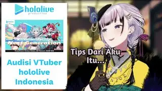 Tips Dari Reine Kalau Ikut Audisi holoID Gen 4