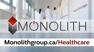 Monolithgroup.ca/Healthcare
