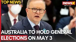 Australia to Hold General Elections on May 3, What are Key Issues of Voters?