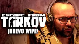 🔴 ¡NUEVO WIPE en ESCAPE FROM TARKOV! #1 🧰 Xokas