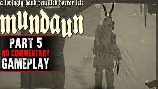 Mundaun Gameplay - Part 5 (No Commentary)