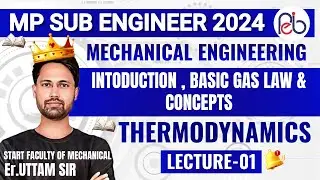 MP SUB ENGINEER 2024 | Thermodynamics-01 | Mechanical | UTTAM BATCH 🔥Sub Engineer Vacancy 2024🔥