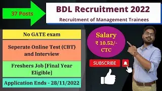 BDL Recruitment 2022 | No GATE Exam | Management Trainees | CTC-₹10.52LPA | Fresher Job | #jobs