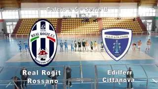 Sintesi :Real Rogit -Edilfer Cittanova (Campionato Calcio A5 Serie B 2016/2017)