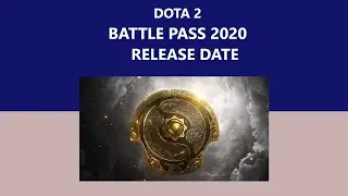 Dota 2 Ti 10 Battle Pass 2020.