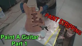 I Painted An ELECTRIC Guitar With Car Paint - Part 1 - Stripping Off The Old Paint