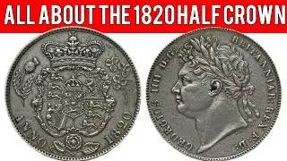 All About The 1820 Half Crown