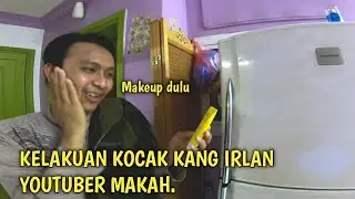 KOCAK KANG IRLAN YOUTUBER MAKAH.