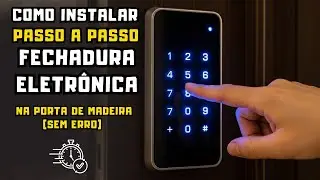 Como Instalar Fechadura Eletrônica Digital com Senha (PASSO A PASSO COMPLETO)