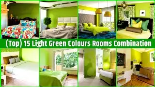 Top 15 + Light Green Colours Rooms Combination for Bedroom || Best Green Colours Rooms Combination