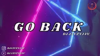Dj JayZyJay - Go Back (Instru Electro_Rap_Pop)